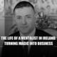 Shane Black - The Life of a Mentalist in Ireland - Turning Magic into Business